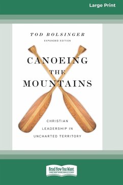 Canoeing the Mountains (Expanded Edition) - Bolsinger, Tod