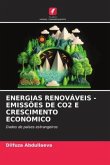 ENERGIAS RENOVÁVEIS - EMISSÕES DE CO2 E CRESCIMENTO ECONÓMICO