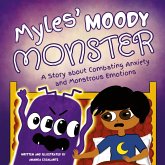 Myles' Moody Monster Myles' Moody Monster