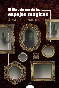 El libro de oro de los espejos mágicos