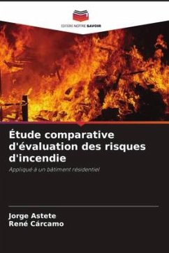 Étude comparative d'évaluation des risques d'incendie - Astete, Jorge;Cárcamo, René