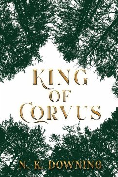 King of Corvus - Downing, N. K.