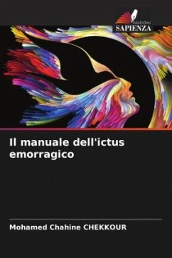 Il manuale dell'ictus emorragico - CHEKKOUR, Mohamed Chahine