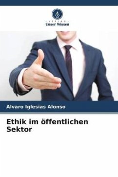 Ethik im öffentlichen Sektor - Iglesias Alonso, Alvaro