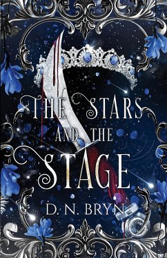 The Stars and The Stage - Bryn, D. N.