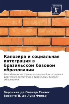 Kapoäjra i social'naq integraciq w brazil'skom bazowom obrazowanii - Olanda Santos, Veronika de;Luna Fil'o, Visente D. de