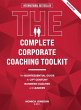 The Complete Corporate Coaching Toolkit - Bild 1