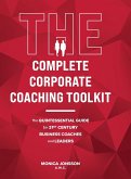 The Complete Corporate Coaching Toolkit