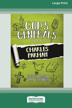 God's Generals for Kids - Liardon, Roberts; Goldenberg, Olly