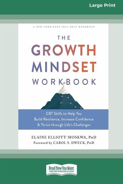 The Growth Mindset Workbook - Elliott-Moskwa, Elaine