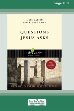 Questions Jesus Asks [Standard Large Print 16 Pt Edition] - Larsen, Dale; Larsen, Sandy