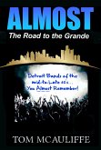 Almost - The Road to the Grande (eBook, ePUB)