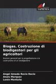 Biogas. Costruzione di biodigestori per gli agricoltori