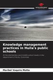 Knowledge management practices in Huila's public schools