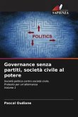 Governance senza partiti, società civile al potere
