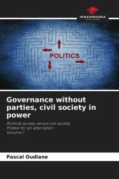 Governance without parties, civil society in power - OUDIANE, Pascal