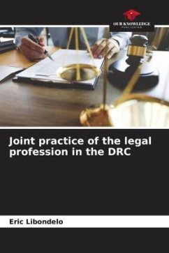 Joint practice of the legal profession in the DRC - Libondelo, Eric