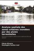 Analyse spatiale des zones urbaines inondées par des pluies torrentielles