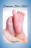 Someone Else's Child (eBook, ePUB) Someone Else's Child (eBook, ePUB)