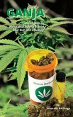 Ganja - The Virgin Drug With A Wild Side (eBook, ePUB)