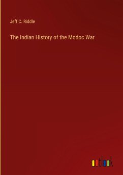 The Indian History of the Modoc War