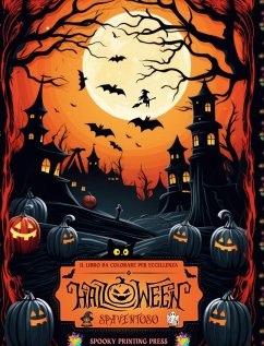 Halloween spaventoso - Il libro da colorare per eccellenza per gli appassionati di horror, adolescenti e adulti - Press, Spooky Printing