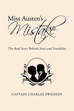 Miss Austen's Mistake: The Real Story Behind Sense and Sensibility