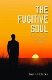 The Fugitive Soul (eBook, ePUB)