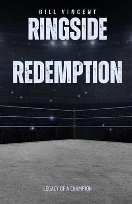 Ringside Redemption (eBook, ePUB) Ringside Redemption (eBook, ePUB)