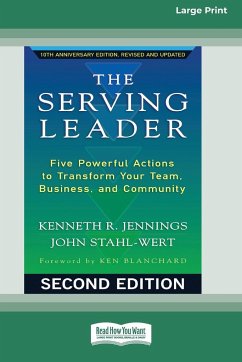 The Serving Leader - Jennings, Kenneth R.; Stahl-Wert, John