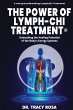 The Power of Lymph-Chi Treatment - Bild 1