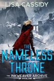 The Nameless Throne (The Inkweaver Archive, #1) (eBook, ePUB)