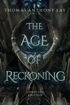 The Age of Reckoning (eBook, ePUB) - Lay, Thomas Anthony