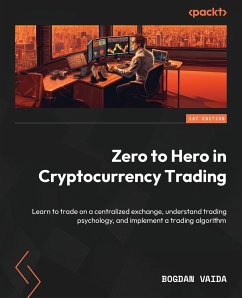 Zero to Hero in Cryptocurrency Trading - Vaida, Bogdan