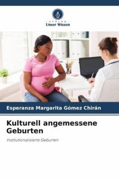 Kulturell angemessene Geburten - Gómez Chirán, Esperanza Margarita