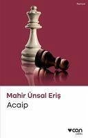 Acaip - Ünsal Eris, Mahir