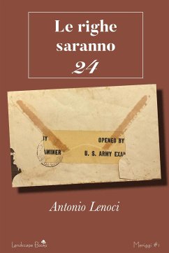 Le righe saranno 24 (eBook, ePUB) - Lenoci, Antonio