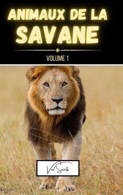 Animaux de la savane volume 1 - Saints, Val