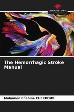 The Hemorrhagic Stroke Manual - CHEKKOUR, Mohamed Chahine