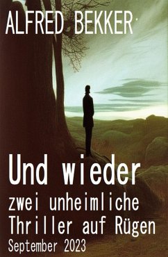 Cover Und wieder zwei unheimliche Thriller auf Rügen September 2023 (eBook, ePUB)