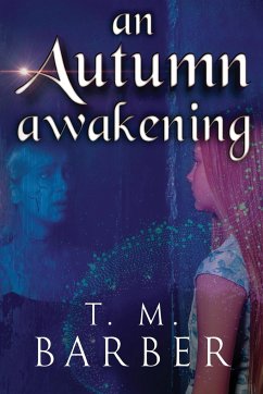 An Autumn Awakening - Barber, T. M.