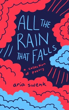 All the Rain that Falls - Swenk, Aria