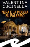 Nera è la pioggia su Palermo (eBook, ePUB)