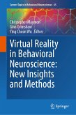 Virtual Reality in Behavioral Neuroscience: New Insights and Methods (eBook, PDF)