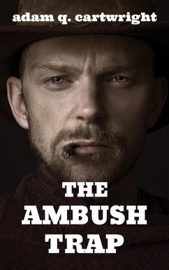 The Ambush Trap (eBook, ePUB) - Cartwright, Adam Q