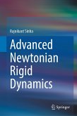 Advanced Newtonian Rigid Dynamics (eBook, PDF)