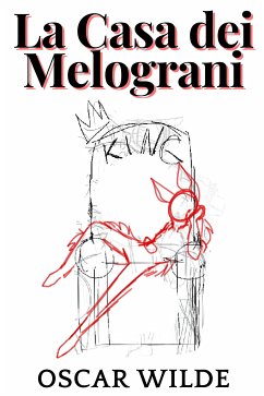 La Casa dei Melograni (eBook, ePUB) - Oscar, Wilde