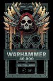 Dans les méandres de Warhammer 40,000 (eBook, ePUB)