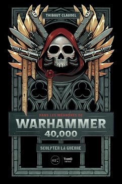 Dans les méandres de Warhammer 40,000 (eBook, ePUB) - Claudel, Thibaut