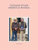 Vatajan kylän miehiä ja Ruokia (eBook, ePUB)